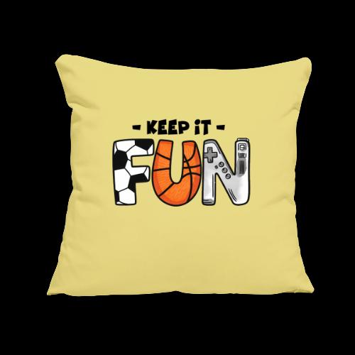 Keep It Fun: Sports & Gaming - Throw Pillow Cover 17.5” x 17.5”