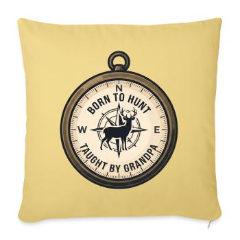 Born to Hunt Taught by Grandpa - Throw Pillow Cover 17.5” x 17.5” - washed yellow - Front