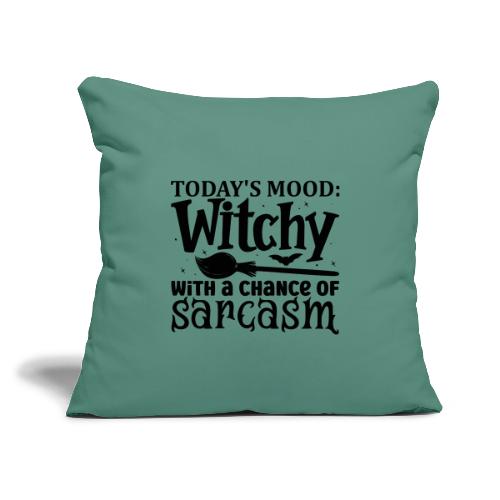 Todays Mood! - Throw Pillow Cover 17.5” x 17.5”