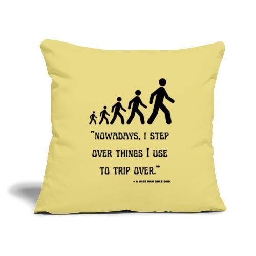 Step Over BS! - Throw Pillow Cover 17.5” x 17.5”
