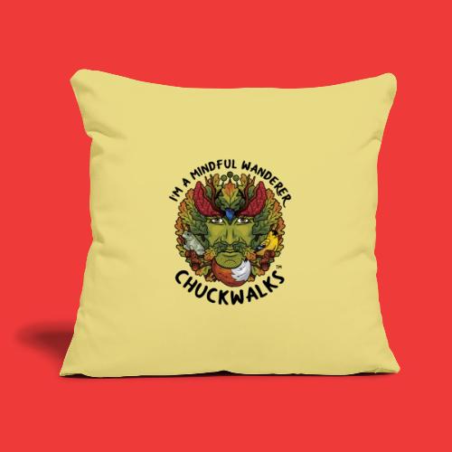 I'm A Mindful Wanderer -black text for light items - Throw Pillow Cover 17.5” x 17.5”