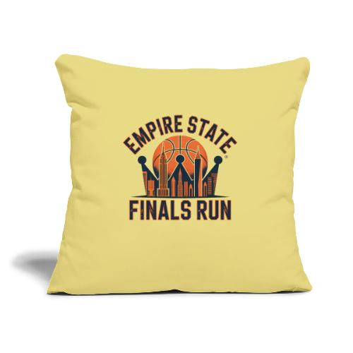 Empire State Finals Run - Throw Pillow Cover 17.5” x 17.5”