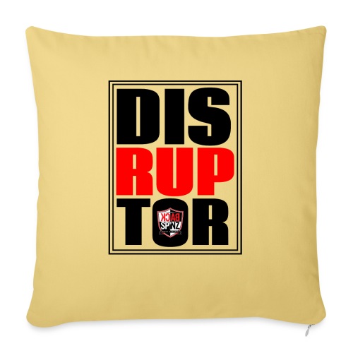 DISRUPTOR - Throw Pillow Cover 17.5” x 17.5”