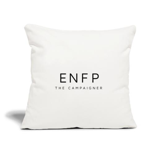Myers Briggs: ENFP The Campaigner - Throw Pillow Cover 17.5” x 17.5”