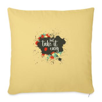 juste take it easy - Throw Pillow Cover 17.5” x 17.5” - washed yellow - Front