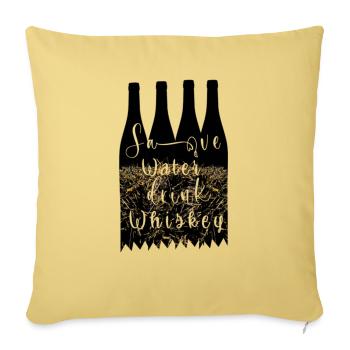 Save water Drink whiskey - Throw Pillow Cover 17.5” x 17.5” - washed yellow - Front