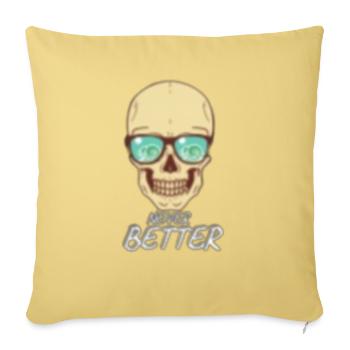 never better - Throw Pillow Cover 17.5” x 17.5” - washed yellow - Front