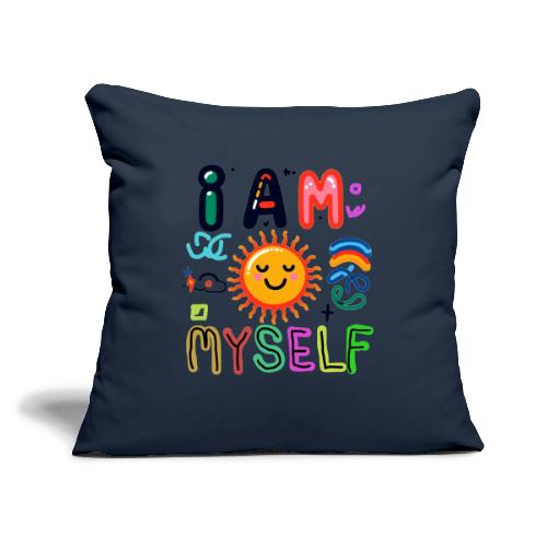 I Am Myself - Throw Pillow Cover 17.5” x 17.5”