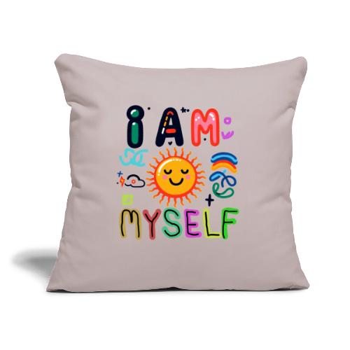 I Am Myself - Throw Pillow Cover 17.5” x 17.5”