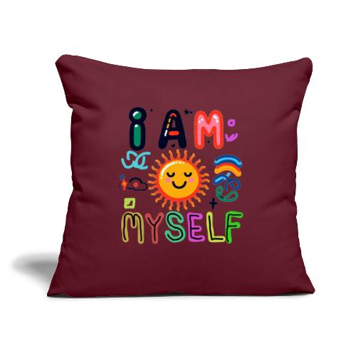 I Am Myself - Throw Pillow Cover 17.5” x 17.5”