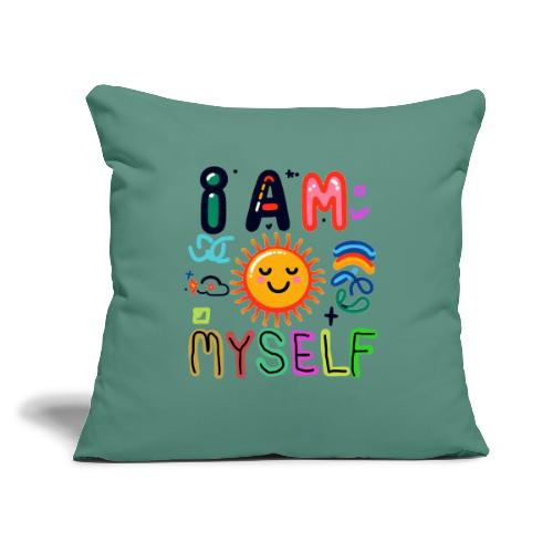 I Am Myself - Throw Pillow Cover 17.5” x 17.5”