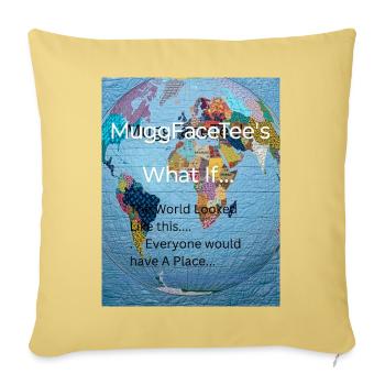 What If The World Looked Like This - Throw Pillow Cover 17.5” x 17.5” - washed yellow - Front