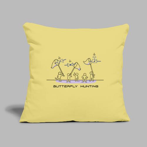 Butterfly Hunting - Throw Pillow Cover 17.5” x 17.5”