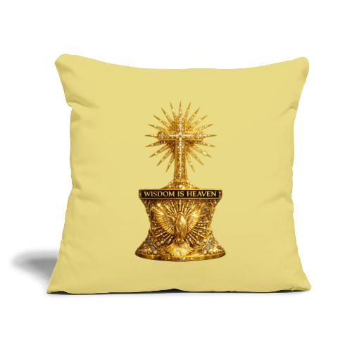 Wisdom is Heaven - Throw Pillow Cover 17.5” x 17.5”
