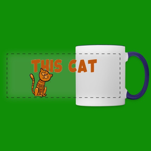 All I Need is This Cat - Panoramic Mug