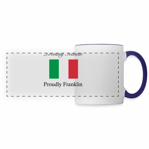Proudly Italian, Proudly Franklin - Panoramic Mug