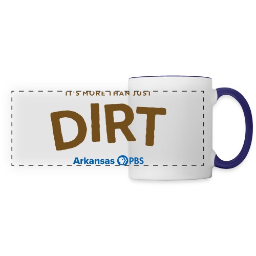 It's More Than Just DIRT Color Logo - Panoramic Mug
