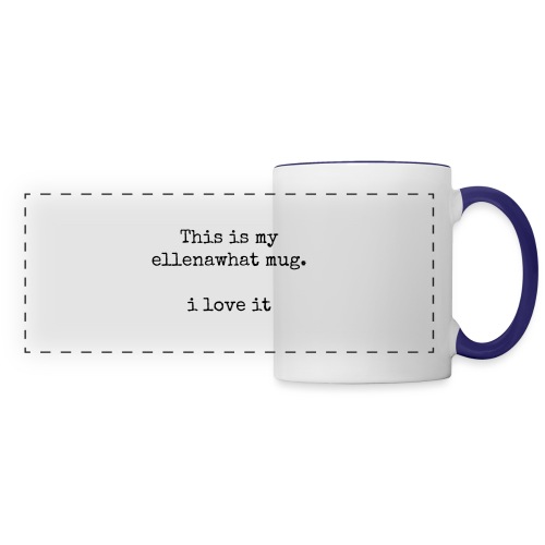 ellenawhat mug - Panoramic Mug