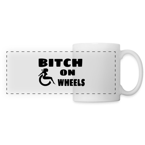 Bitch on wheels. Wheelchair humor - Panoramic Mug