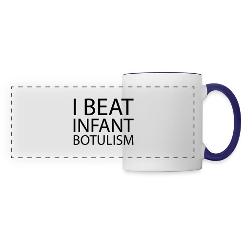 I Beat Infant Botulism - Baby - Panoramic Mug