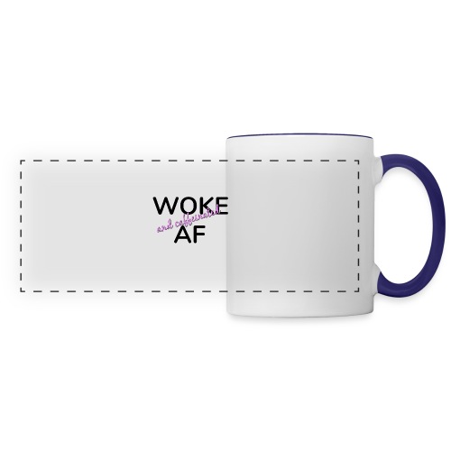 Woke & Caffeinated AF design - Panoramic Mug