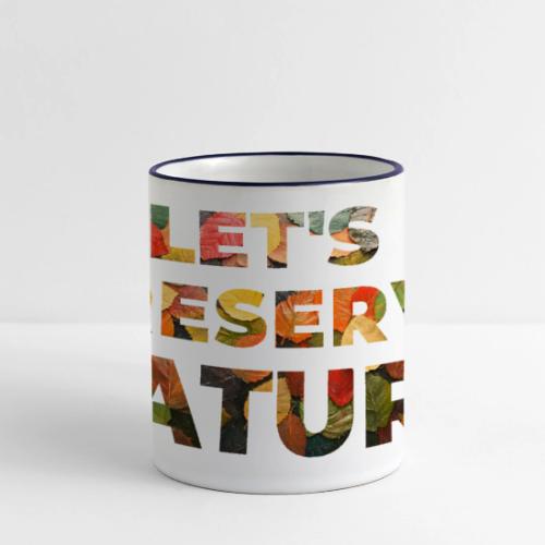 Let's Preserve Nature - Panoramic Mug