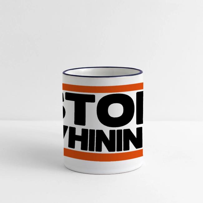 Stop Whining