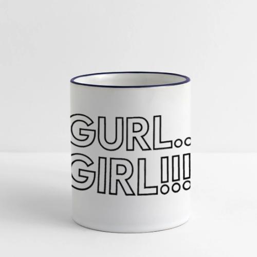 GURL… GIRL!!! Meme Quote Typography - Panoramic Mug