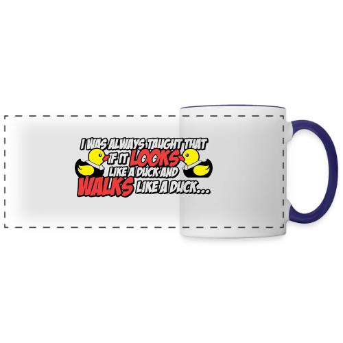If It Looks Like a Duck - Panoramic Mug