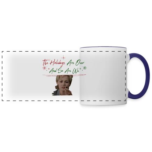 Kelly Taylor Holidays Are Over - Panoramic Mug