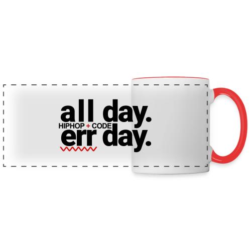 alldayerrday-2color - Panoramic Mug