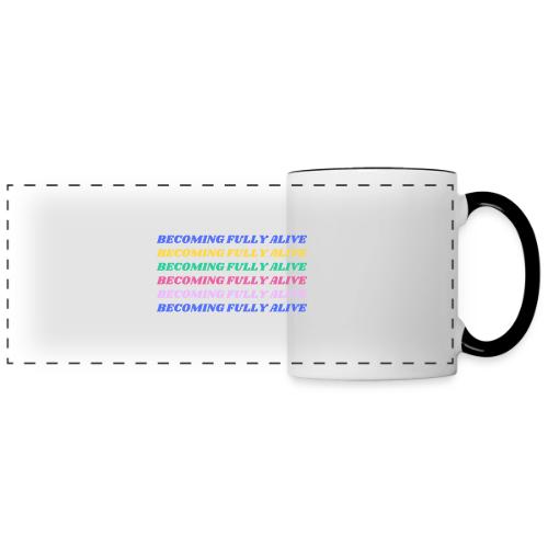 Becoming Fully Alive Multi Color - Panoramic Mug