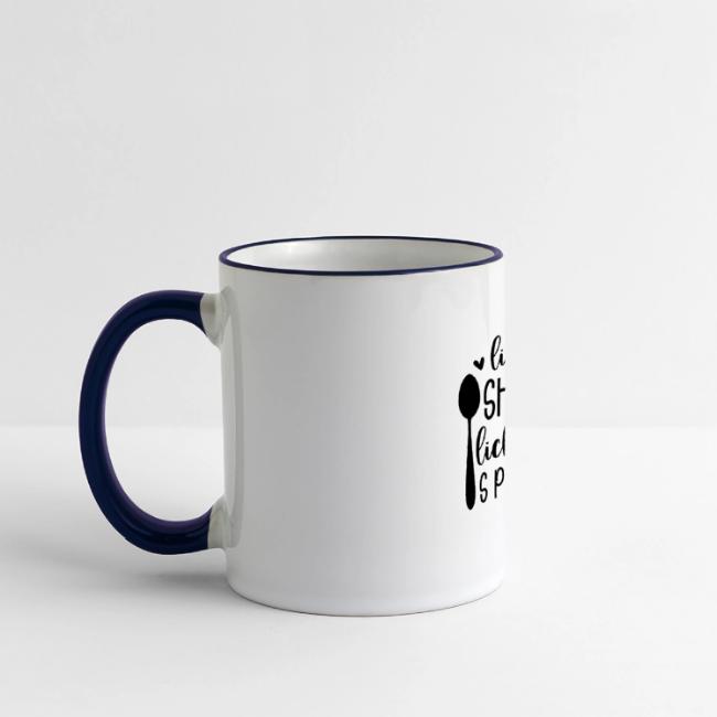 Life is Short Lick the Spoon