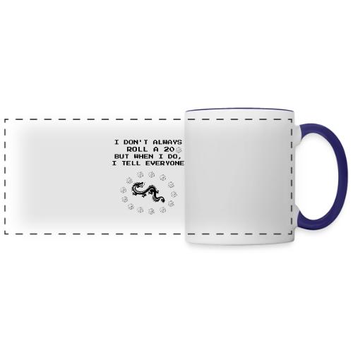 I Don't Always Roll a 20 D&D T-Shirt | Retro 8-Bit - Panoramic Mug