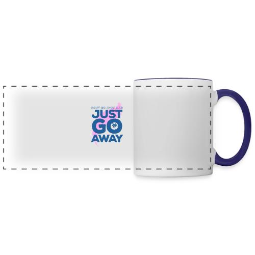 Don't Go Away Mad - Panoramic Mug
