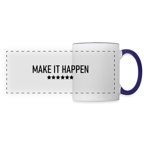 Make It Happen - Panoramic Mug