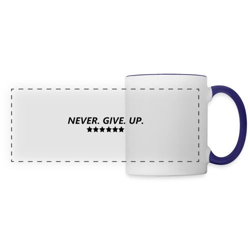 Never. Give. Up. - Panoramic Mug