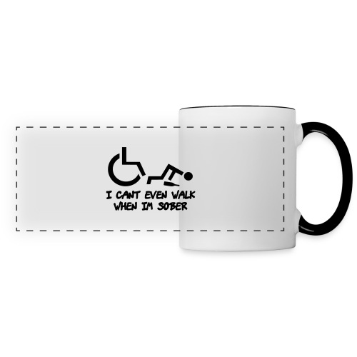 Drunk wheelchair humor, wheelchair fun, wheelchair - Panoramic Mug