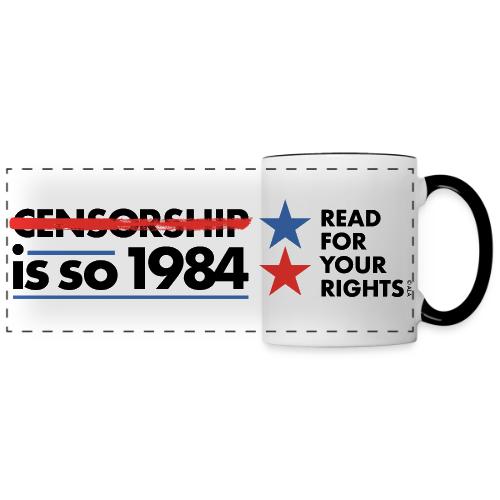 Censorship Is So 1984 - Panoramic Mug