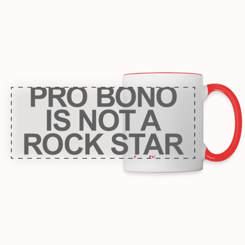 PRO BONO IS NOT A ROCK STAR - Panoramic Mug