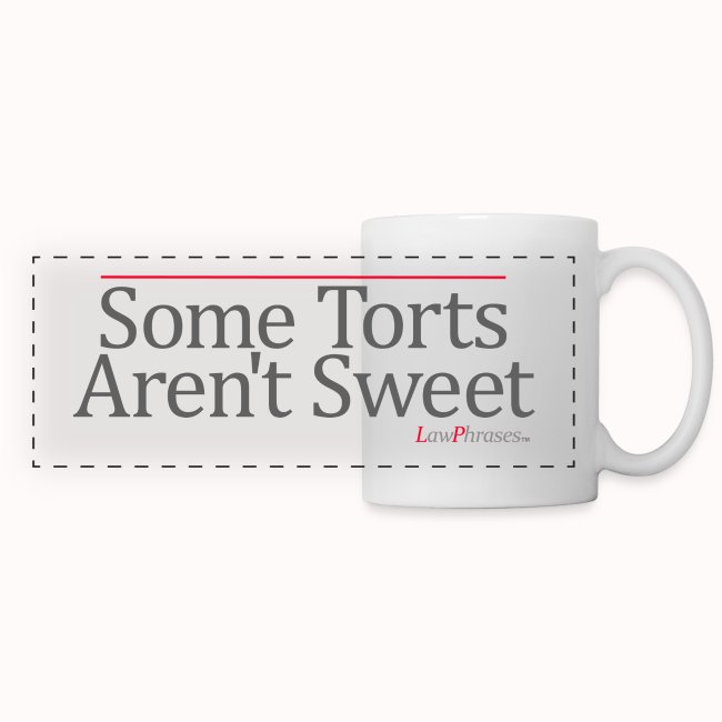 Some Torts Aren't Sweet