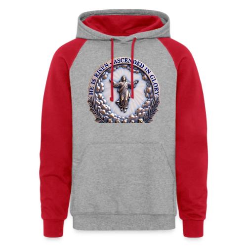 He Is Risen Ascended In Glory T Shirt, Gift - Unisex Colorblock Hoodie