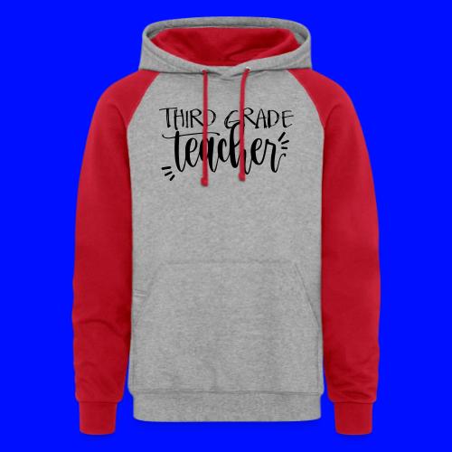 Third Grade Teacher T-Shirts - Unisex Colorblock Hoodie