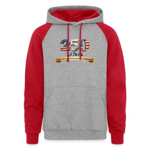 250 USA Liberty Banner - Unisex Colorblock Hoodie
