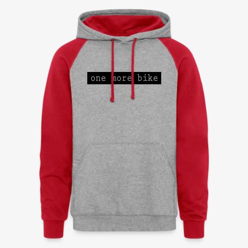 One More Bike - Unisex Colorblock Hoodie