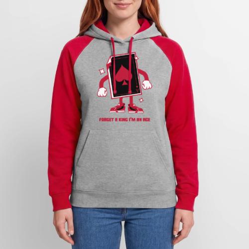 Forget A King I'm An Ace - Unisex Colorblock Hoodie