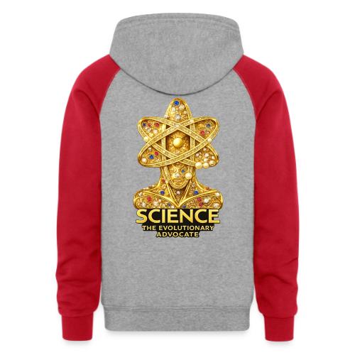 Science the Evolutionary Advocate - Unisex Colorblock Hoodie