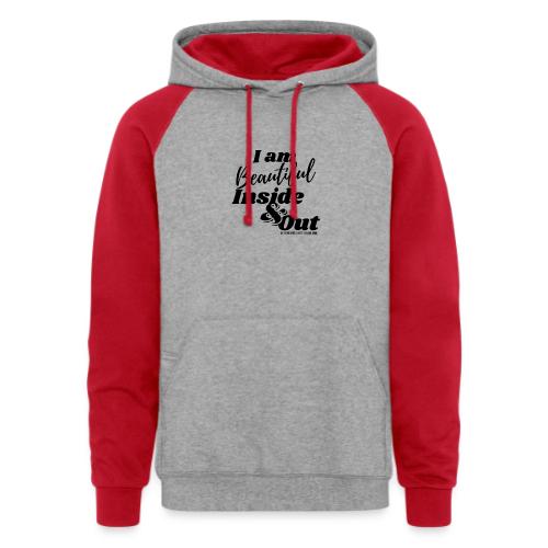 I am Beautiful - Inside and Out | Black Type - Unisex Colorblock Hoodie