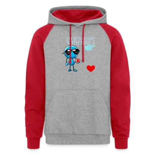 Smoon City_I'm in Tuscany with Mrs. S - Unisex Colorblock Hoodie