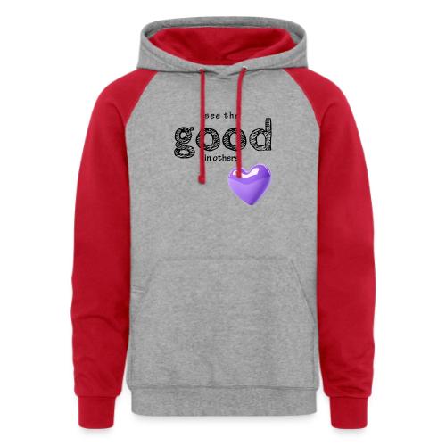 Smoon City_See the Good in Others - Unisex Colorblock Hoodie